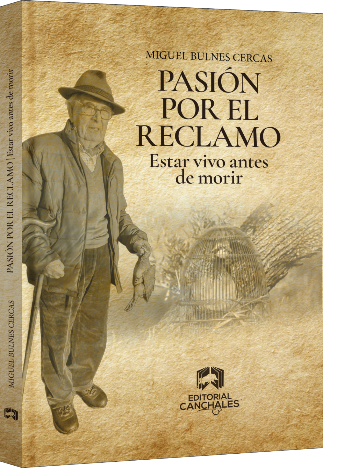 Pasión por el reclamo. Estar vivo antes de morir